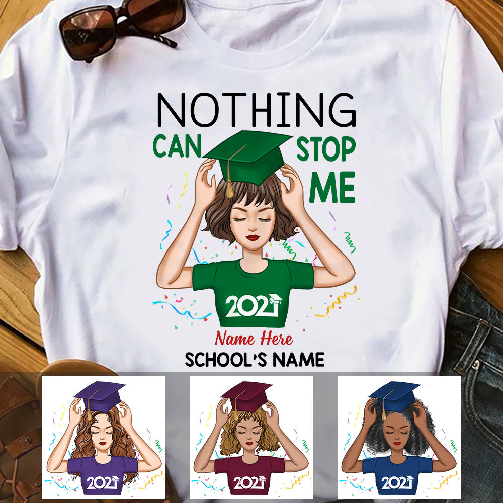 Personalized Graduation Girl Could Not Stop T Shirt
