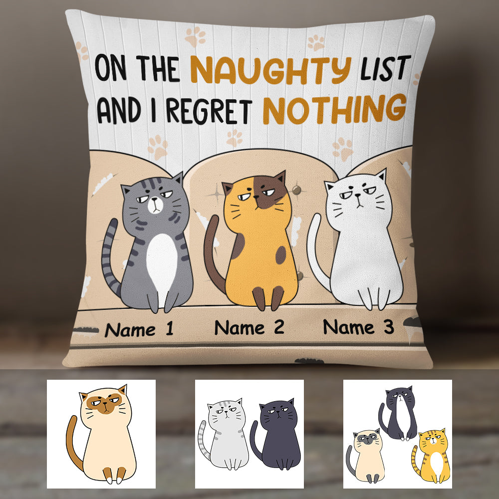 Personalized On The Naughty List Cat Regret Nothing Pillow - Thegiftio