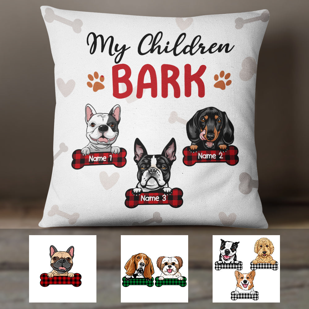 Personalized My Children Bark Pillow - Thegiftio