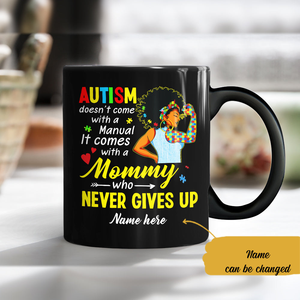 Personalized Autism Mom BWA Who Never Gives Up Mug - Thegiftio UK