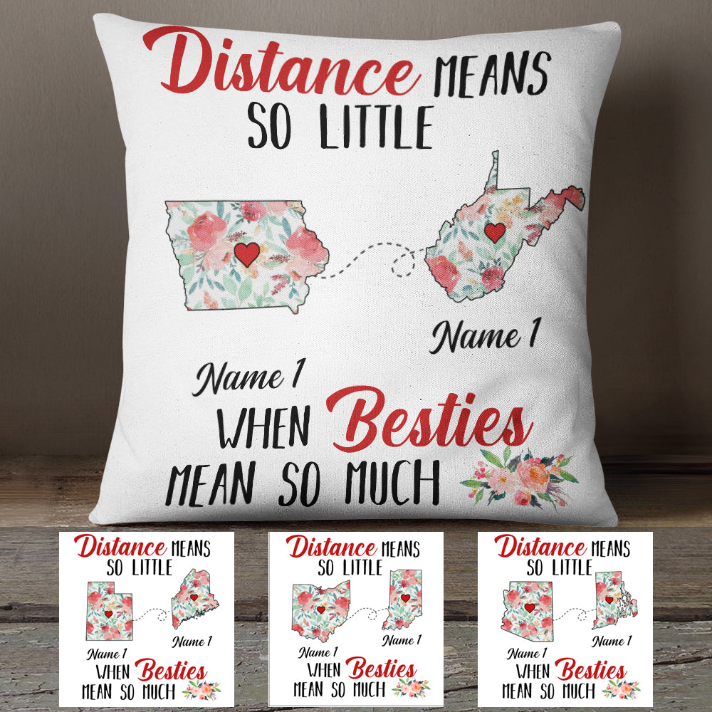 Personalized Besties Mean Long Distance Pillow - Thegiftio
