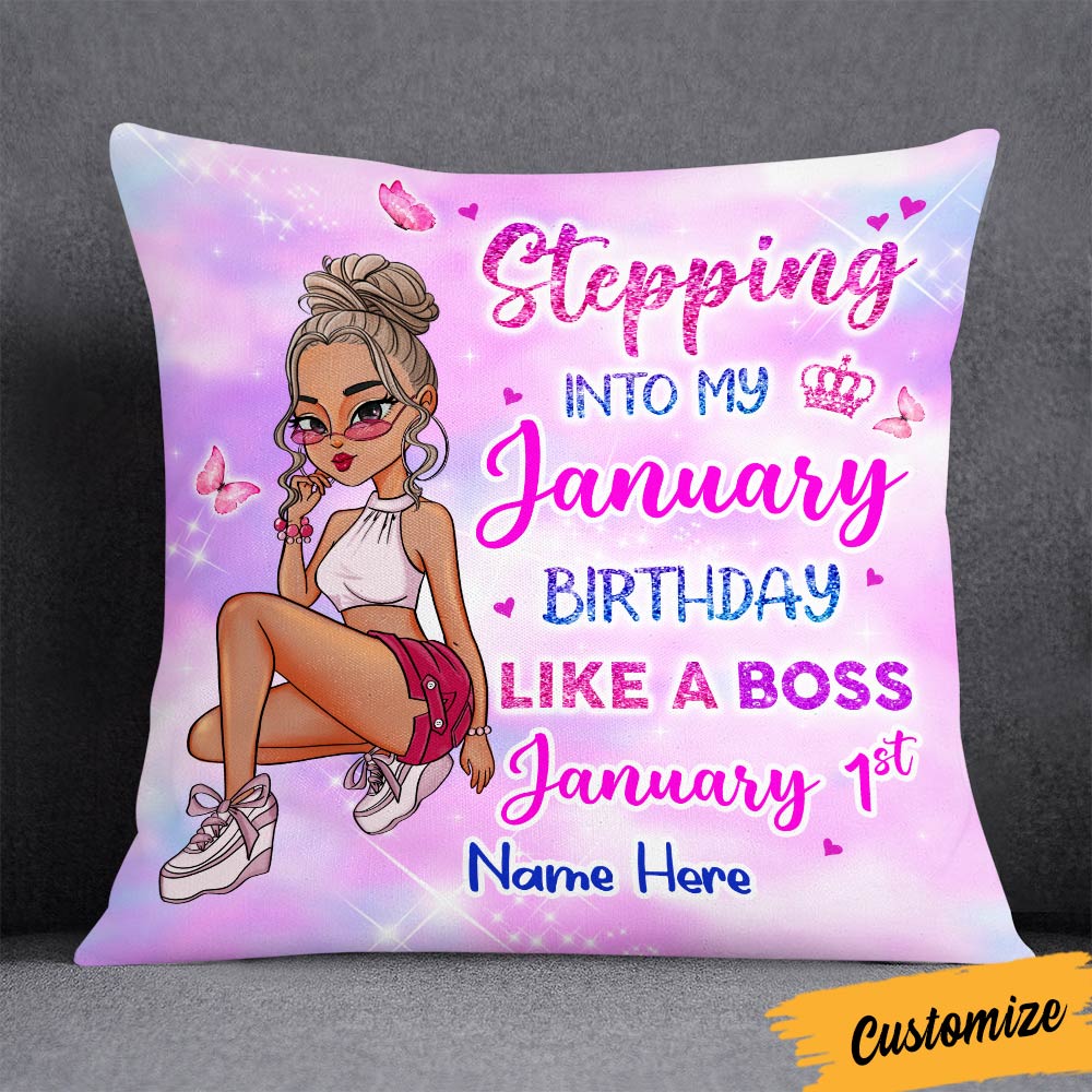 Personalized Birthday Gift, Custom Month Birthday Gifts, Stepping Into My January Birthday Pillow