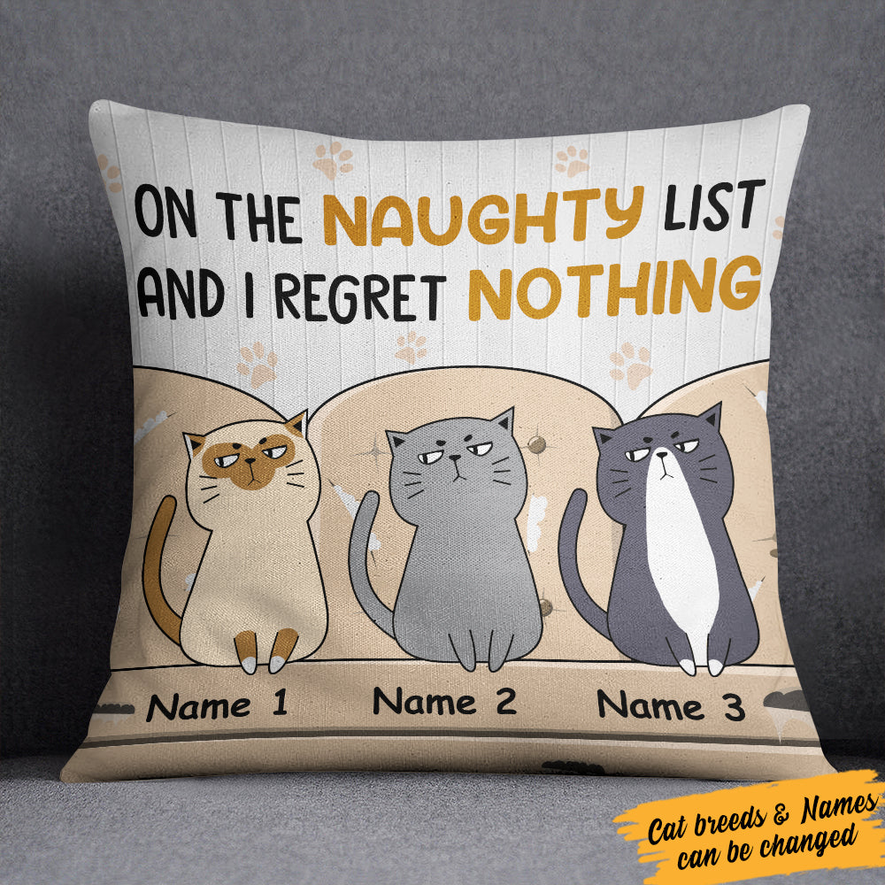 Personalized On The Naughty List Cat Regret Nothing  Pillow
