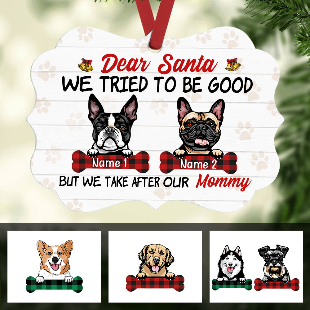 Personalized Christmas Dog Mom Gift, Dear Santa I Try To Be Good Christmas MDF Benelux Ornament - Thegiftio UK