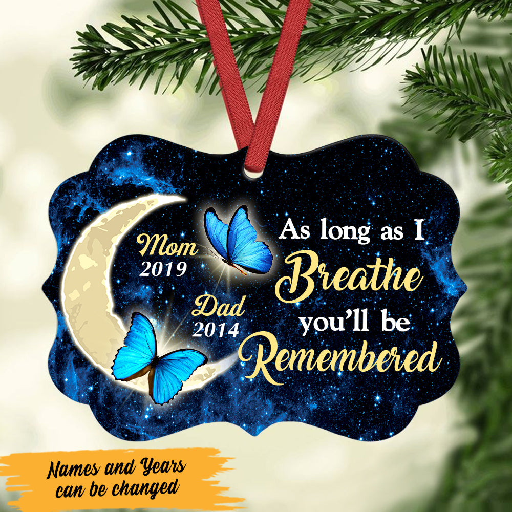Personalized Memorial Mom Dad Butterfly Moon, As Long As I Breathe You'll Be Remembered MDF Benelux Ornament - Thegiftio UK