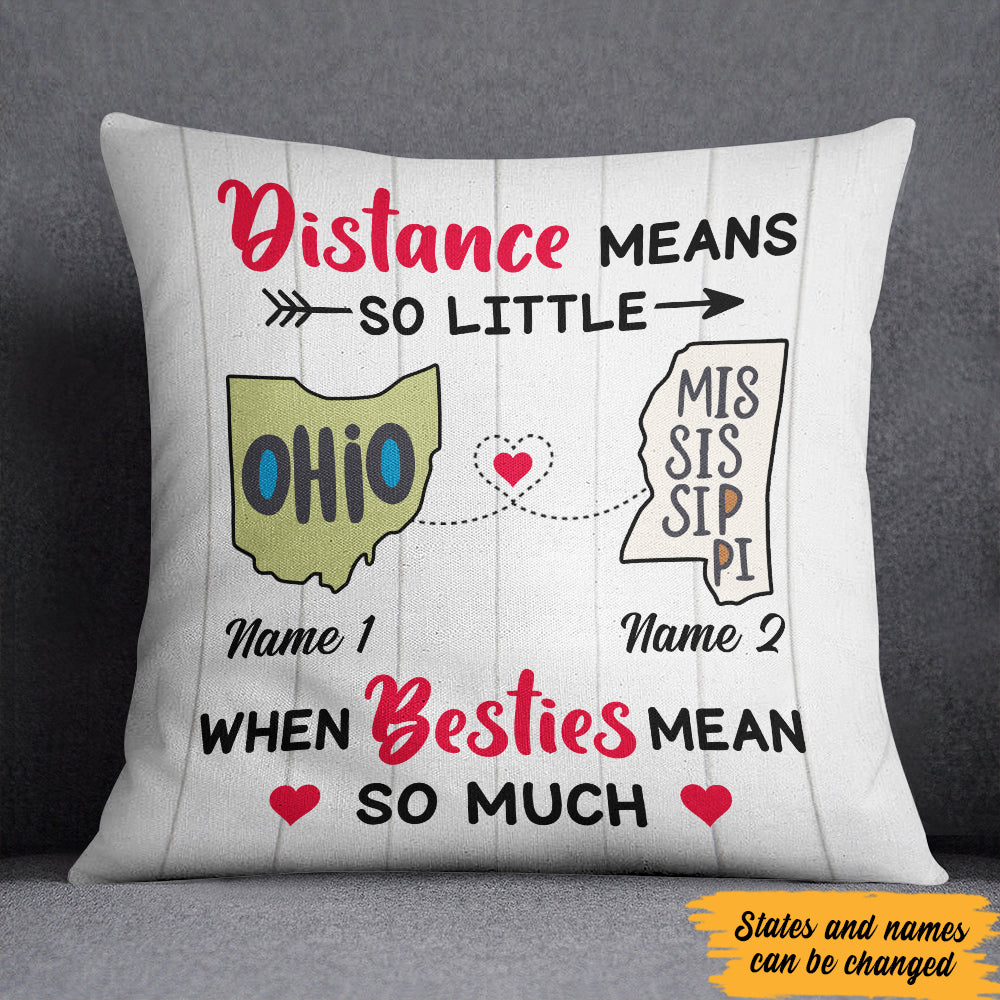 Personalized Besties Mean Long Distance  Pillow