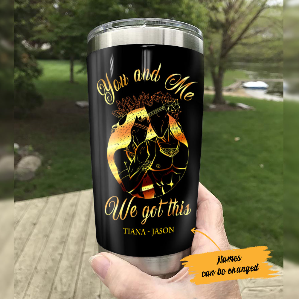 Personalized BWA Couple You And Me Got This Steel Tumbler