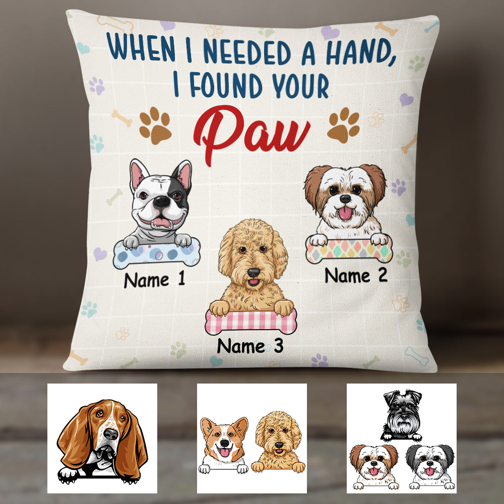 Personalized When I Needed A Hand Dog Paw Pillow TID - Thegiftio UK